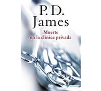 Muerte En La Clínica Privada James, P D (Auteur)