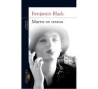 Muerte En Verano - Benjamin Black Benjamin Black (Auteur)