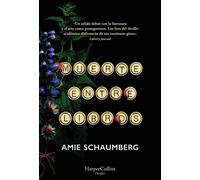 Muerte entre libros - Amie Schaumberg - HarperCollins Ibérica S.A. - ebook (ePub) - Livre