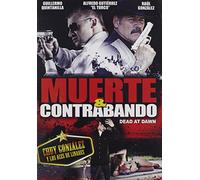 Muerte Y Contrabando