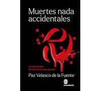 Muertes nada accidentales: Un decálogo de motivos para matar