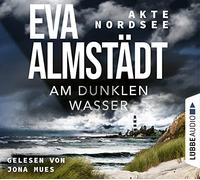 Jona Mues – Akte Nordsee-am Dunklen Wasser – Lübbe Audio