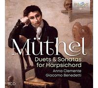 Johann Gottfried Müthel – Duos et Sonates pour clavecin – Coffret 3 CD (Edel)