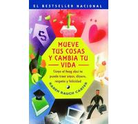 Mueve Tus Cosas Y Cambia Tu Vida (Move Your Stuff, Change Your Life)