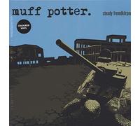 Muff Potter - Steady Fremdkörper (Reissue)