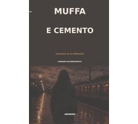 Muffa e Cemento: Anatomia di un fallimento