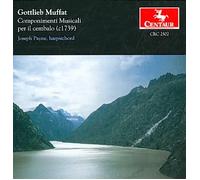 Muffat, Georg - Componimenti musici per il cembalo