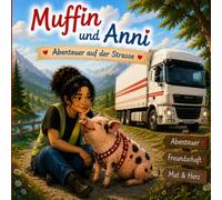 Muffin und Anni: Abenteuer auf der Straße