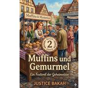 Muffins und Gemurmel: Ein Festival der Geheimnisse