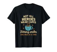 Mug à café avec Inscription « Not All Heroes Wear Capes » T-Shirt