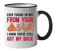 Mug à café en céramique avec inscription « Even Though I'm Not From Your Sack I Know You've Still Got My Back » - 30 ml - PB341 - Bord noir / poignée