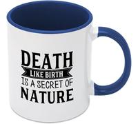 Mug à café fantaisie « La mort comme la naissance est un secret de la nature » en céramique imprimée recto verso, 325 ml (11 oz), idéal comme cadeau pour maman, papa, un ami, un conjoint ou une épouse
