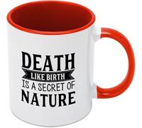 Mug à café fantaisie « La mort comme la naissance est un secret de la nature » en céramique imprimée recto verso, 325 ml (11 oz), idéal comme cadeau pour maman, papa, un ami, un conjoint ou une épouse