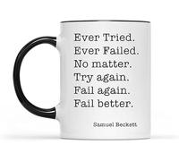 Mug à café fantaisie « Toujours essayé, jamais échoué, peu importe, réessayer, échouer encore, échouer mieux » en céramique imprimée recto verso, idéal pour maman, papa, un ami, une épouse ou un mari.