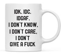 Mug à café « Je sais pas, je m'en fous, je m'en fiche » - Cadeau drôle et sarcastique pour ceux qui en ont marre des drames - Parfait pour les collègues - Avec anse - Cadeau pour femmes et hommes - 32