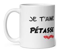 Mug amour je t'aime petasse tasse humour drole cadeau original Noel anniversaire fete Mug céramique déclaration d'amour avec coeur femme cherie soeur maman tante fiancée 325ml