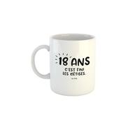 Mug Anniversaire "18 Ans, C'est Fini les Bêtises... Ou Pas" - Cadeau Humoristique pour 18ᵉ Anniversaire