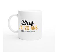 Mug Anniversaire 40 ans - Bref j'ai 40 ans - Mug humour - tasse anniversaire - idée cadeau homme - tasse fun original