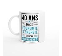 Mug Anniversaire 40 Ans Mode Économie D'Énergie Activé En Permanence | idée cadeau originale