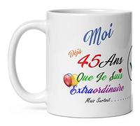 Mug anniversaire 45 ans humour quarante cinq ans modeste drole tasse haute qualité idée cadeau rigolo quarantaine fete Noel homme femme ami collegue copain pote famille