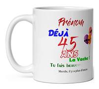 Mug anniversaire 45 ans personnalisable humour tasse quarante cinq ans tasse drole haute qualité idée cadeau rigolo quarantaine fete Noel homme femme ami collegue copain pote famille