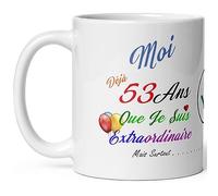 Mug anniversaire 53 ans humour cinquante trois ans modeste drole tasse haute qualité idée cadeau rigolo cinquantaine fete Noel homme femme ami collegue copain pote famille