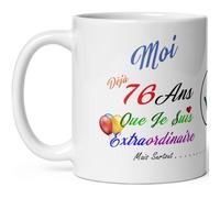 Mug anniversaire 76 ans humour tasse soixante seize ans modeste drole tasse haute qualité idée cadeau rigolo fete Noel homme femme ami collegue copain pote famille