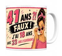 Mug Anniversaire Femme Humour - J'ai 18 Ans avec de l'Expérience - 41 ans