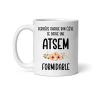 Mug ATSEM formidable derrière tout bon élève fleurs Tasse ATSEM