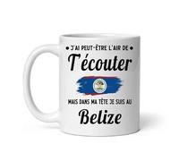 Mug Belize j'ai peut-être l'air de t'écouter Tasse humour voyage