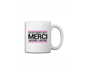 Mug blanc J&M - On dit merci qui ?