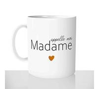 Mug-Cadeau Appelle Moi Madame - Tasse Idée Cadeau Original Mariage Fiançailles - Saint-Valentin Anniversaire Noël