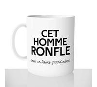 Mug-Cadeau Cet Homme Ronfle - Tasse Idée Cadeau Original Défaut Mec Couple Ronfleur Drôle - Noel Anniversaire