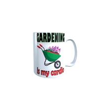 Mug cadeau Gardening is My Cardio Garden