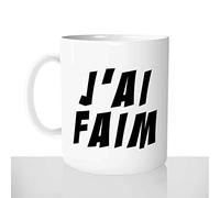Mug-Cadeau J'ai Faim - Tasse Idée Cadeau Original Gourmand Homme Femme Collègue Humour - Noel Anniversaire