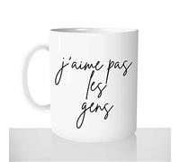 Mug-Cadeau J'aime Pas Les Gens - Tasse Café Idée Cadeau Original Antisocial Humour Femme Homme - Noël Anniversaire