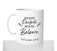 Mug-Cadeau Je Ne Suis Pas Parfaite Je Suis Balance - Tasse Idée Cadeau Original Femme Signe Astrologique Anniversaire