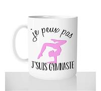 Mug-Cadeau Je Peux Pas J'suis Gymnaste - Tasse Idée Cadeau Original Femme Gym Passion Fille Sport - Noël Anniversaire
