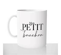 Mug-Cadeau Mon Petit Bouchon - Tasse Café Thé Idée Cadeau Original Amour Enfant Couple Amoureux - Noël Anniversaire