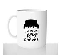 Mug-Cadeau Toi tu Vis Toi Tu Crèves - Tasse Idée Cadeau Original Série Malcolm Dewey Drôle - Offrir Anniversaire Noël
