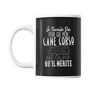 Mug Cane Corso Je travaille dur