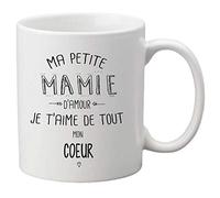 Mug céramique imprimé citation Ma petite mamie d'amour je t'aime de tout mon coeur ref 1914