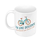 Mug Céramique J'ai une Descente que tu n'aimerais pas Monter à Vélo Alcool