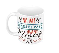 Mug Céramique Ne Me Parlez Pas Avant Mon Café Expresso
