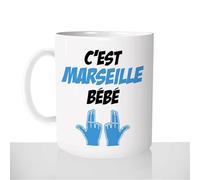 Mug C'est Marseille Bébé - Rap Rappeur - Tasse Cadeau Personnalisée - Idée Cadeau Noël Anniversaire Marseillais Jul