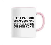 Mug C'est pas moi qu'explique mal - Imprimé en France - Tasse originale en céramique - Cadeau Kaamelott original rigolo (Rose)
