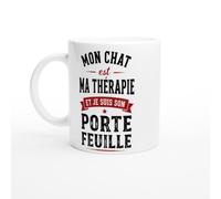 Mug Chat Mon Chat Est Ma Thérapie Et Je Suis Son Porte-Feuille | idée cadeau originale