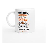 Mug Chat Propriétaire Officiel D'Un Petit Tyran À Quatre Pattes | idée cadeau originale