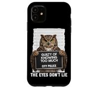 Mug Chouette Coupable de Savoir trop Que Les Yeux ne se posent Pas Coque pour iPhone 11