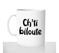 Mug Ch'ti Biloute - Tasse Cadeau Idées Cadeaux Original - Nord Pas De Calais Ch'timi - Noel Anniversaire